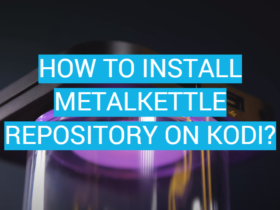 How to Install MetalKettle Repository on Kodi?