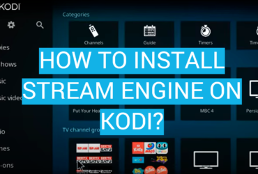 How to Install Stream Engine on Kodi?