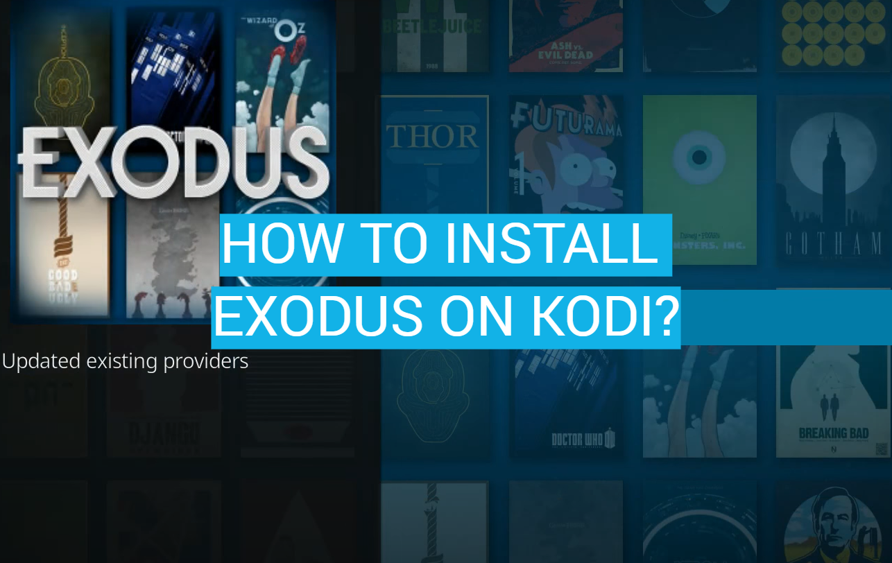 How to Install Exodus on Kodi?