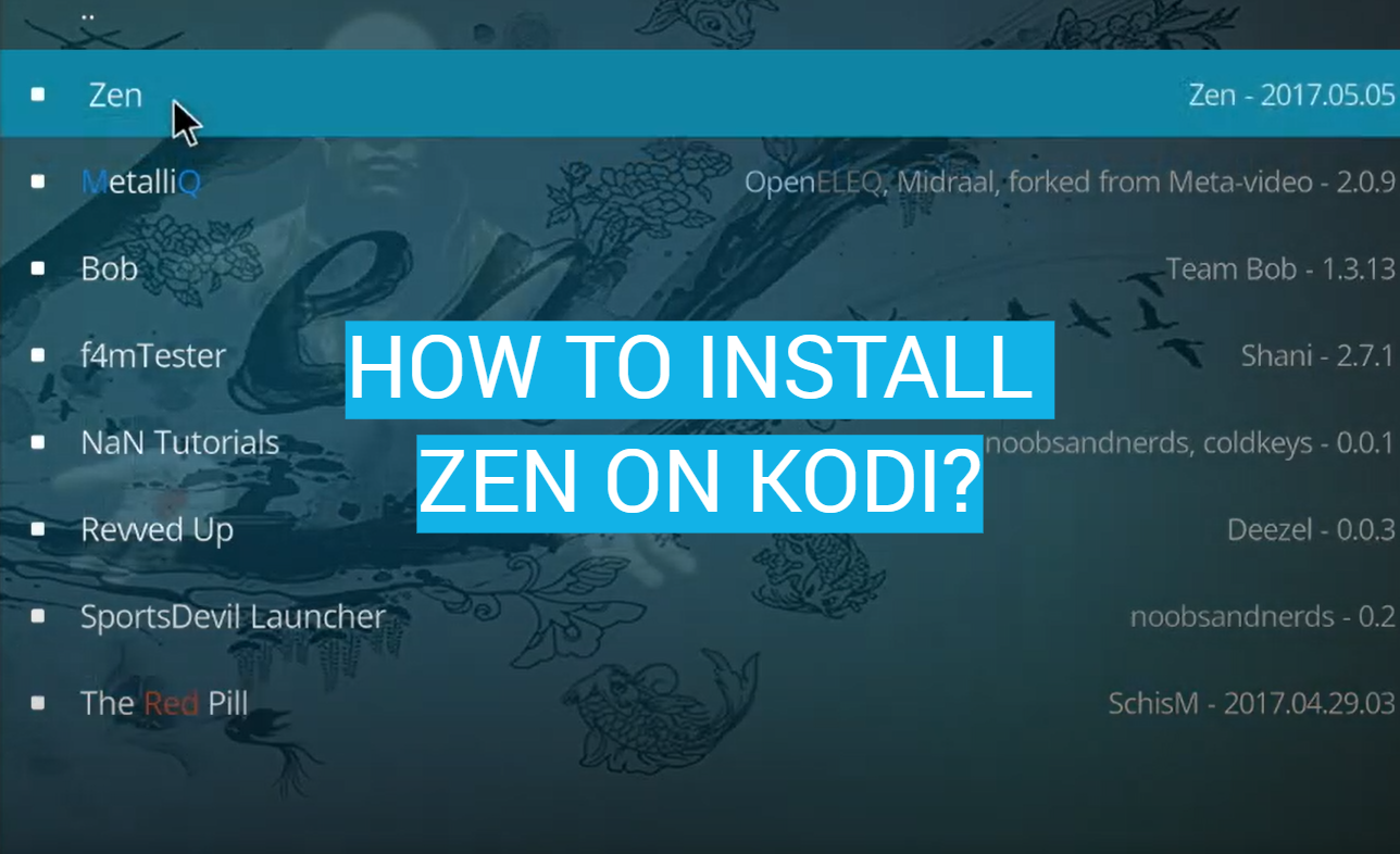 How to Install Zen on Kodi?